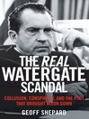 Imagen de portada para The Real Watergate Scandal